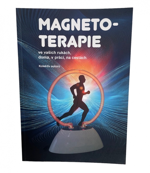 Kniha MAGNETOTERAPIE ve vašich rukách, doma, v práci na cestách